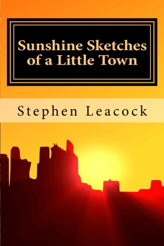 Beispielbild fr Sunshine Sketches of a Little Town zum Verkauf von ThriftBooks-Dallas