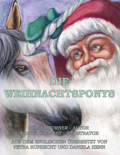 Stock image for Die Weihnachtsponys (German Edition) for sale by Lucky's Textbooks