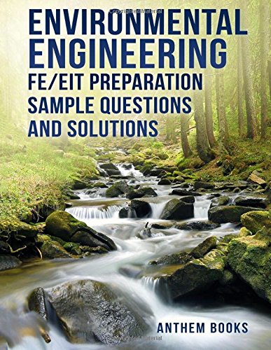 Stock image for Environmental Engineering FE/EIT Preparation Sample Questions and Solutions for sale by BooksRun