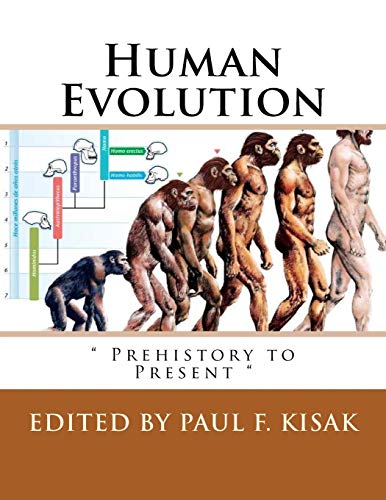 Imagen de archivo de Human Evolution: " Prehistory to Present " a la venta por Lucky's Textbooks