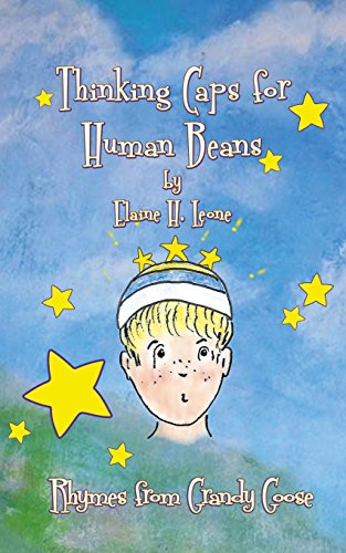 Imagen de archivo de Thinking Caps for Human Beans: Rhymes from Grandy Goose a la venta por Lucky's Textbooks