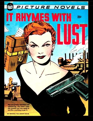 Stock image for It Rhymes With Lust (B&W): An Original Golden Age Picture Novel (Matt Baker Art!) for sale by Revaluation Books