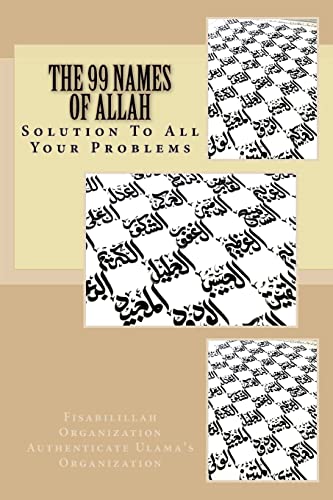 Stock image for The 99 Names of Allah: Solution To All Your Problems for sale by ThriftBooks-Atlanta