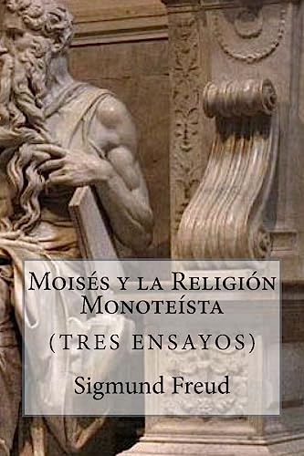 Stock image for Moises y La Religion Monoteista (Spanish Edition) for sale by THE SAINT BOOKSTORE