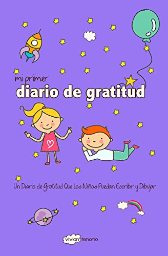 Beispielbild fr Mi Primer Diario De Gratitud/ My First Gratitude Journal: Un Diario de Gratitud Que Los Nios Puedan Escribir y Dibujar zum Verkauf von Revaluation Books