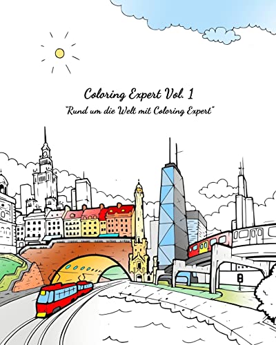 9781532851094: Coloring Expert Vol. 1 (German Version): Rund um die Welt mit Coloring Expert: Volume 1 (Coloring Expert (German Version))