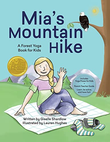 Beispielbild fr Mia's Mountain Hike: A Forest Yoga Book for Kids zum Verkauf von ThriftBooks-Dallas