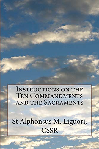 Beispielbild fr Instructions on the Ten Commandments and the Sacraments zum Verkauf von Save With Sam
