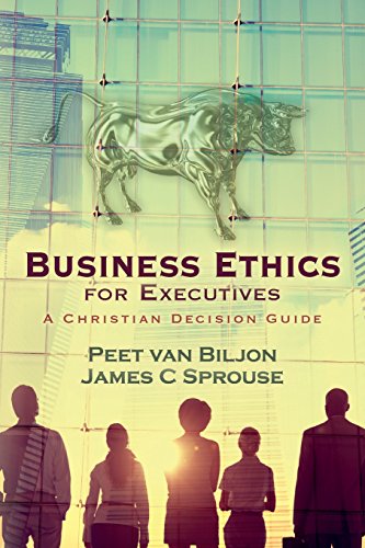 Stock image for Business Ethics for Executives: A Christian Decision Guide for sale by ThriftBooks-Atlanta