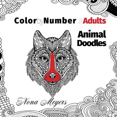 9781532854798: Color By Number For Adults: Animal Doodles