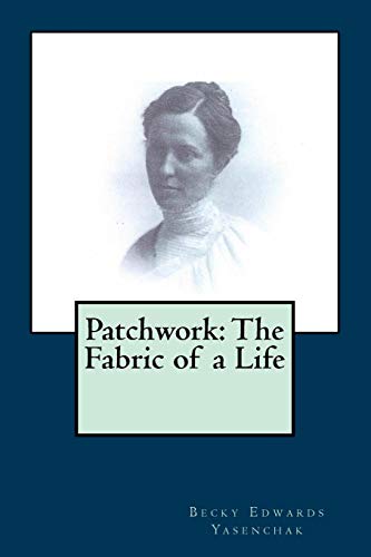 Beispielbild fr Patchwork: The Fabric of a Life zum Verkauf von ThriftBooks-Atlanta