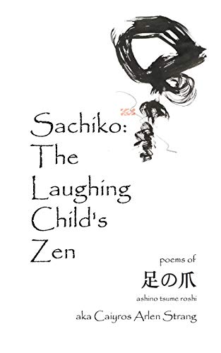 Stock image for Sachiko: The Laughing Child's Zen for sale by THE SAINT BOOKSTORE