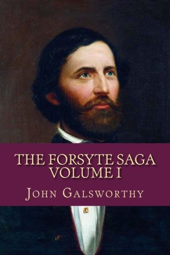 Imagen de archivo de The Forsyte Saga Volume I: The Man Of Property a la venta por ThriftBooks-Atlanta