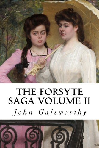 Beispielbild fr The Forsyte Saga Volume II: Indian Summer of a Forsyte and In Chancery zum Verkauf von WorldofBooks