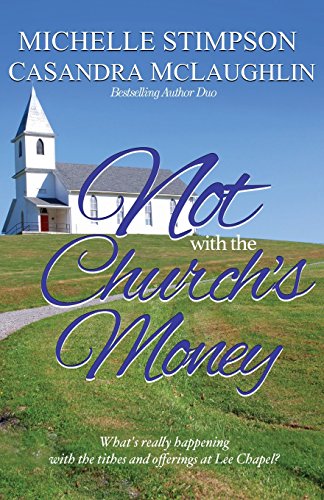 Beispielbild fr Not with the Church's Money zum Verkauf von Better World Books