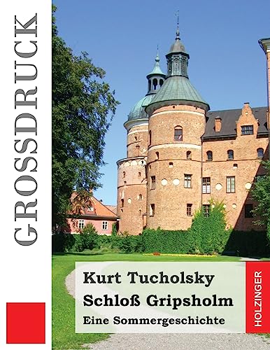 Stock image for Schlo Gripsholm (Grodruck): Eine Sommergeschichte (German Edition) for sale by Lucky's Textbooks
