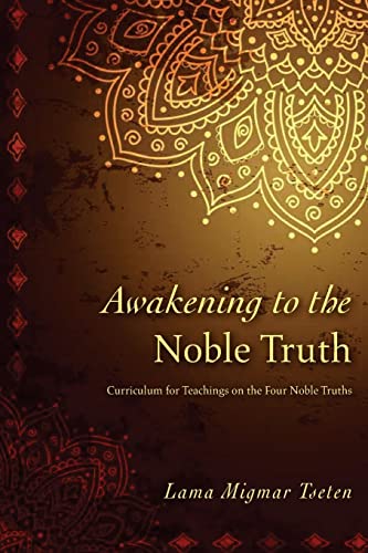 9781532869167: Awakening to the Noble Truth Curriculum