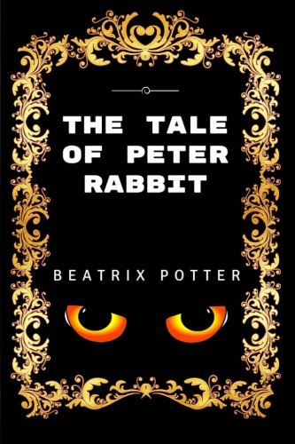 Stock image for The Tale of Peter Rabbit: Premium Edition - Illustrated for sale by Your Online Bookstore