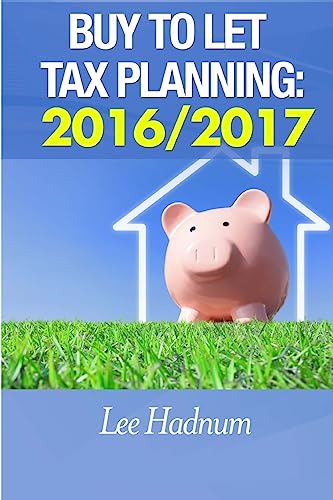 Imagen de archivo de Buy To Let Tax Planning: 2016/2017 a la venta por WorldofBooks