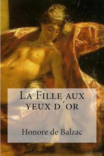 9781532871795 La Fille Aux Yeux D Or French Edition Abebooks Images, Photos, Reviews