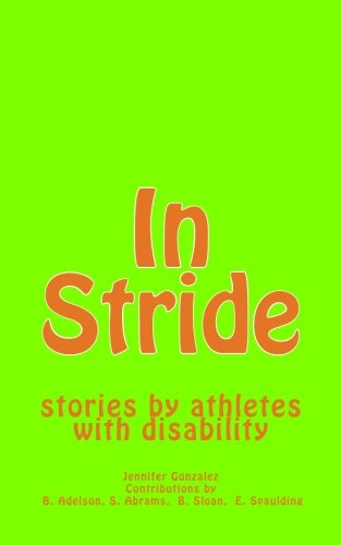Beispielbild fr In Stride: Stories by Athletes with Disability zum Verkauf von THE SAINT BOOKSTORE