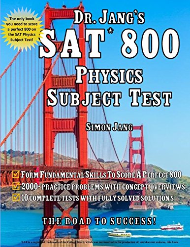 Beispielbild fr Dr. Jang's SAT* 800 Physics Subject Test zum Verkauf von Orion Tech