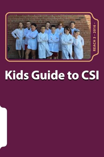 9781532875120: Kids Guide to CSI: (Crime Scene Investigation)