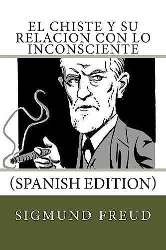 9781532881237: El Chiste y su relacion con lo Inconsciente (Spanish Edition)