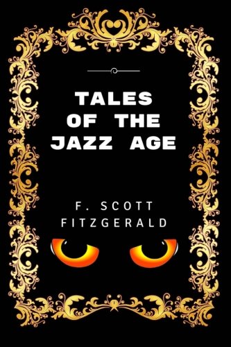 Stock image for Tales of the Jazz Age: Premium Edition - Illustrated for sale by Wonder Book