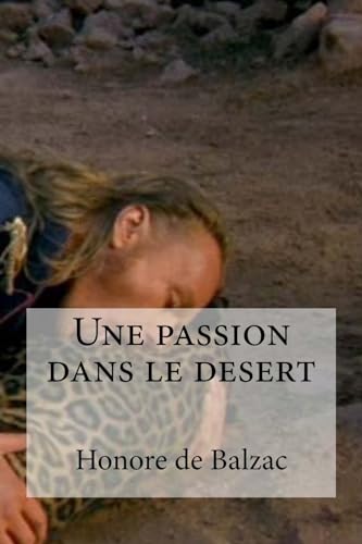 9781532885778: Une passion dans le desert