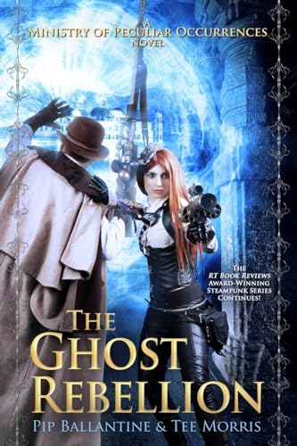 Beispielbild fr The Ghost Rebellion (The Ministry of Peculiar Occurrences) (Volume 5) zum Verkauf von Half Price Books Inc.