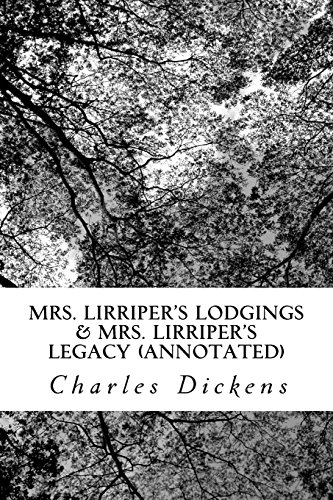 9781532893735: Mrs. Lirriper's Lodgings & Mrs. Lirriper's Legacy (Annotated)