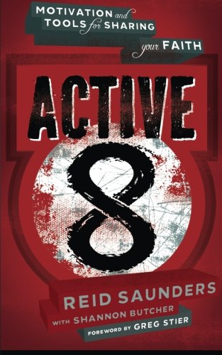 9781532895050: Active8: Motivation and Tools for Sharing your Faith