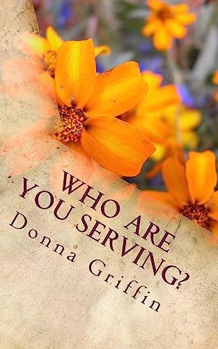 Stock image for Who are you serving? for sale by THE SAINT BOOKSTORE