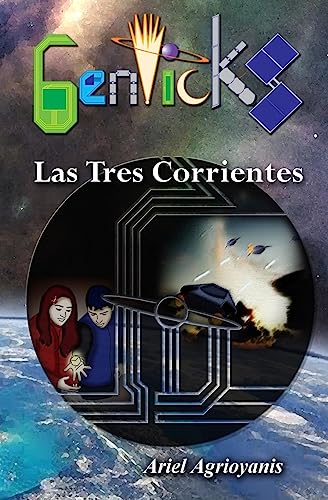 9781532898334: Genticks: Las Tres Corrientes: Volume 2