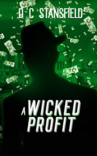 Stock image for A Wicked Profit for sale by Revaluation Books