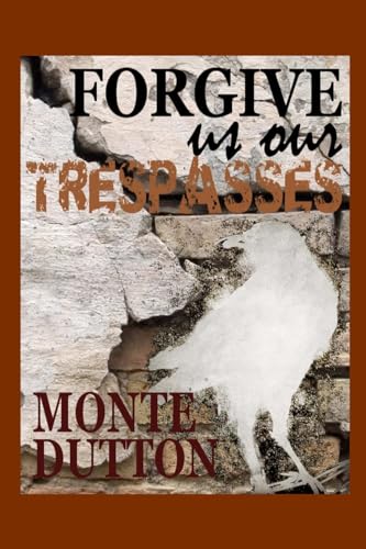 Imagen de archivo de Forgive Us Our Trespasses a la venta por THE SAINT BOOKSTORE