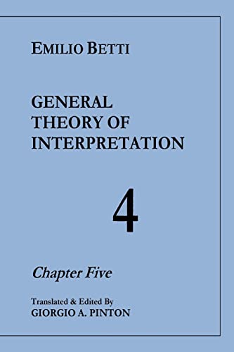 Imagen de archivo de General Theory of Interpretation: Chapter Five (Vol. 4) a la venta por California Books