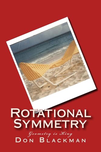 Beispielbild fr Rotational Symmetry: Geometry Is King zum Verkauf von THE SAINT BOOKSTORE