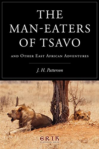 9781532907203: The Man-eaters of Tsavo: and Other East African Adventures