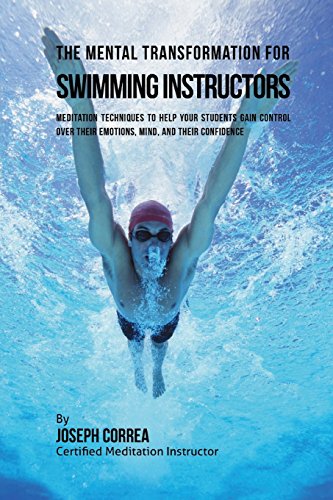 Stock image for The Mental Transformation for Swimming Instructors: Meditation Techni for sale by Hawking Books