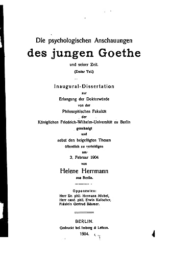 Die psychologischen Anschauungen des jungen Goethe (German Edition) - Herrmann, Helene