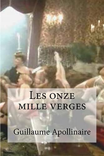 9781532917943: Les onze mille verges