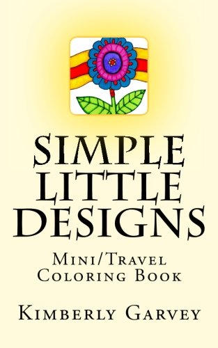 Beispielbild fr Simple Little Designs: Mini/Travel Coloring Book [Soft Cover ] zum Verkauf von booksXpress