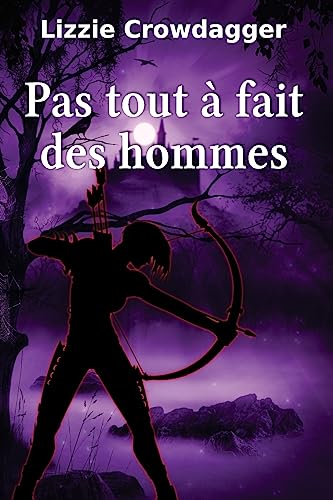 Beispielbild fr Pas tout  fait des hommes (French Edition) zum Verkauf von Lucky's Textbooks