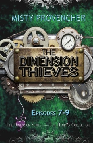 Beispielbild fr The Dimension Thieves 7-9: Episodes 7-9 zum Verkauf von THE SAINT BOOKSTORE