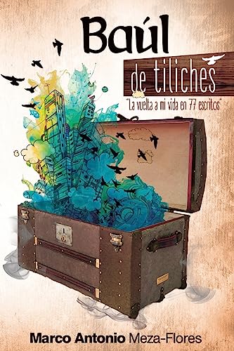 Beispielbild fr Bal de tiliches: La vuelta a mi vida en setenta y siete escritos (Spanish Edition) zum Verkauf von Lucky's Textbooks