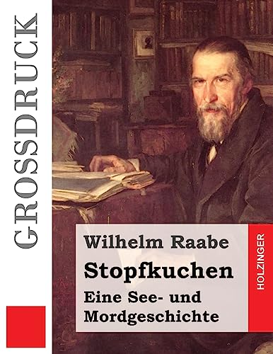 9781532930676: Stopfkuchen (Grodruck): Eine See- und Mordgeschichte (German Edition)