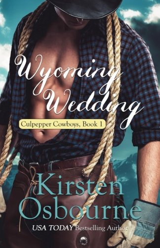 Beispielbild fr Wyoming Wedding (Culpepper Cowboys) zum Verkauf von ThriftBooks-Dallas