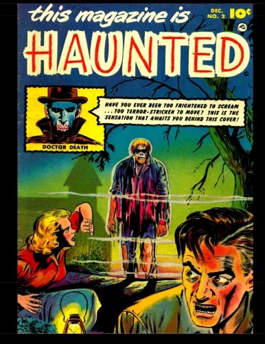 Stock image for This Magazine Is Haunted #2: Classic Horror-Suspense Comics From The 1950's for sale by Revaluation Books